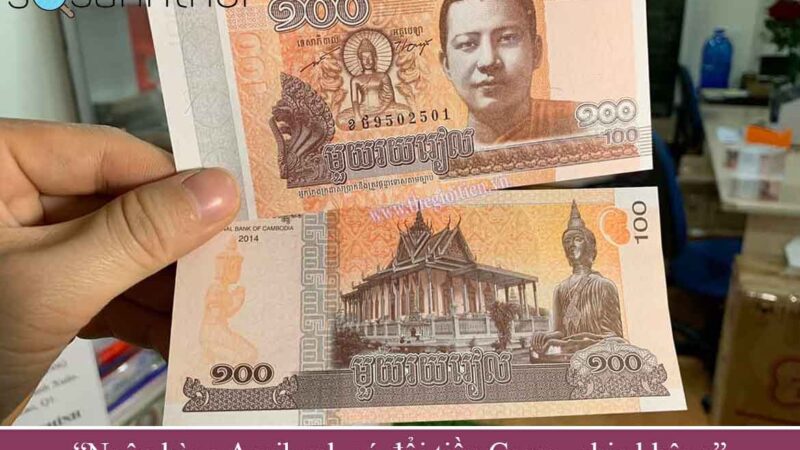 Ngân hàng Agribank có đổi tiền Campuchia không